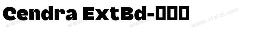 Cendra ExtBd字体转换 Cendra ExtBd字体转换